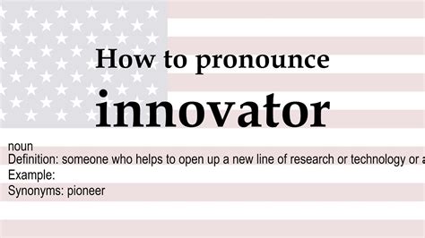 innovators pronunciation|Innovator Definition & Meaning .